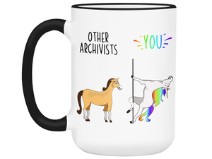 Archivist Gifts - Other Archivists You Funny Unicorn Coffee Mug
