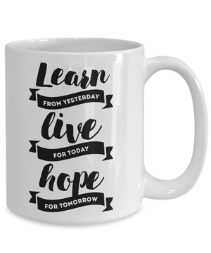 Learn, Live, Hope Inspirational Tea Cup