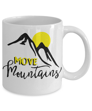 Move Mountains Inspirational Tea Cup