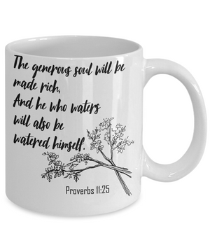 Proverbs 11:25 Coffee Mug