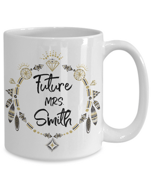 Future Mrs. Smith Customizable Coffee Mug bridal shower