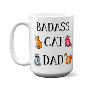Badass Cat Dad Funny Coffee Mug | Cat Dad Gifts