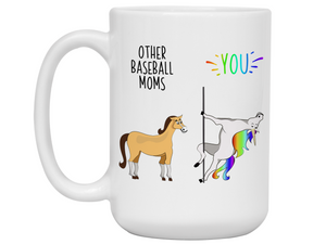 Baseball Mom Gifts - Other Baseball Moms You Funny Unicorn Coffee Mug