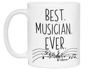 Musician Gifts - Best Musician Ever Coffee Mug