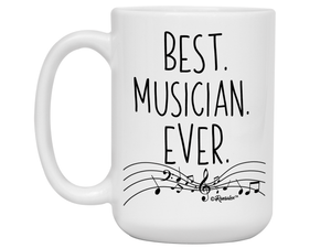 Musician Gifts - Best Musician Ever Coffee Mug