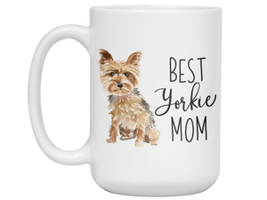 Yorkie Mom Gifts - Best Yorkie Mom Coffee Mug - Mother's Day Gift Idea for Yorkshire Terrier Mom