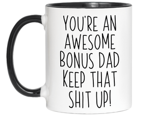 Funny Gifts for Dads - You're an Awesome Dad Keep That Shit Up Coffee Mug - Father's Day Gift Idea