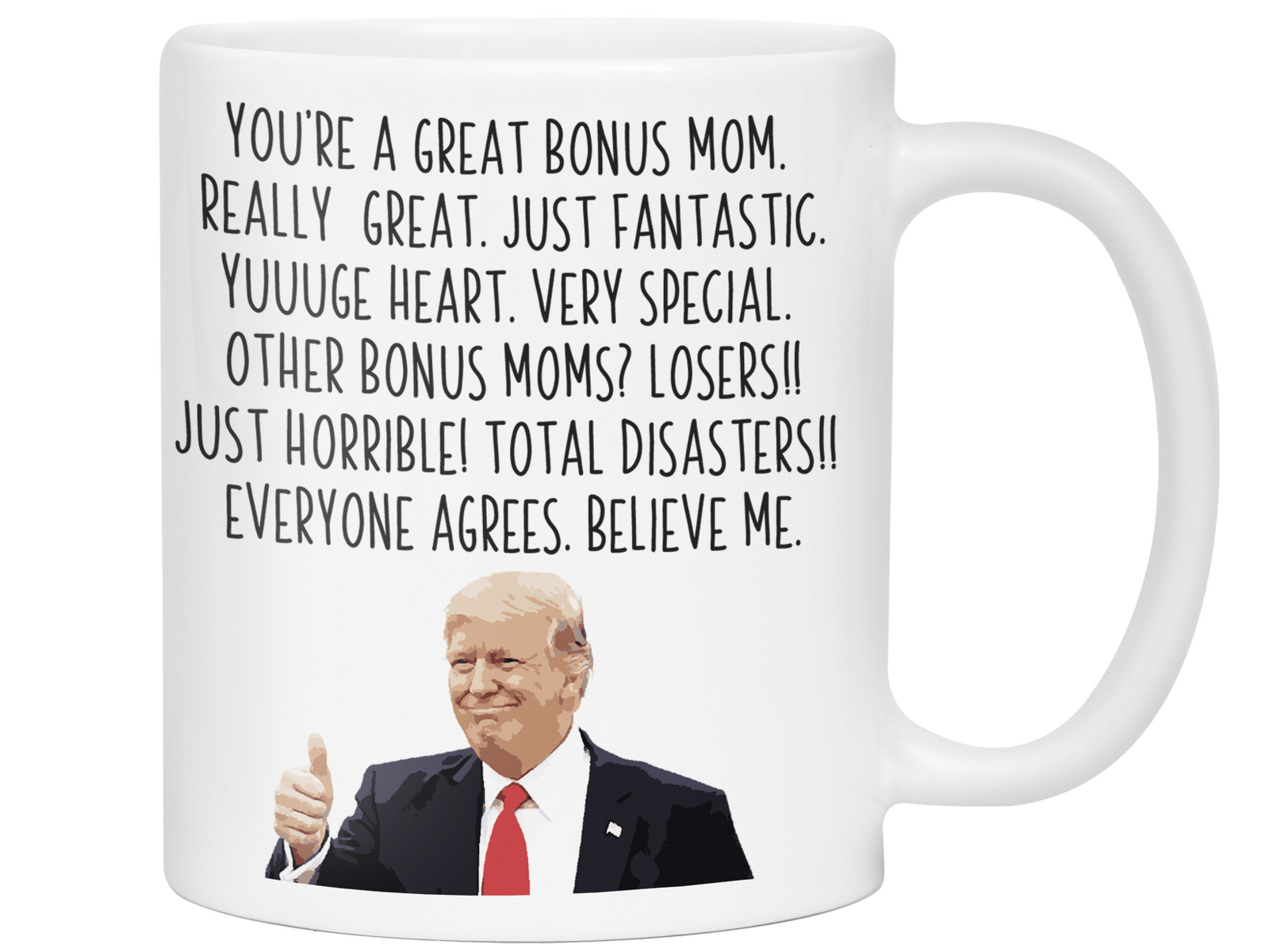 Funny Bonus Mom Gifts - Trump Great Fantastic Bonus Mom Coffee Mug - MIL/Stepmom/Godmother Gift