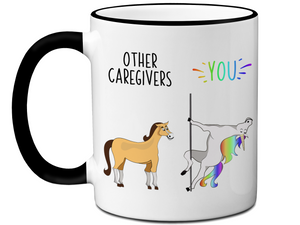 Caregiver Gifts - Other Caregivers You Funny Unicorn Coffee Mug