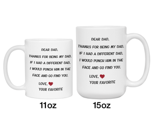 Funny Gifts for Dads - Thanks for Being My Dad Gag Coffee Mug - Father's Day Gift Idea #2