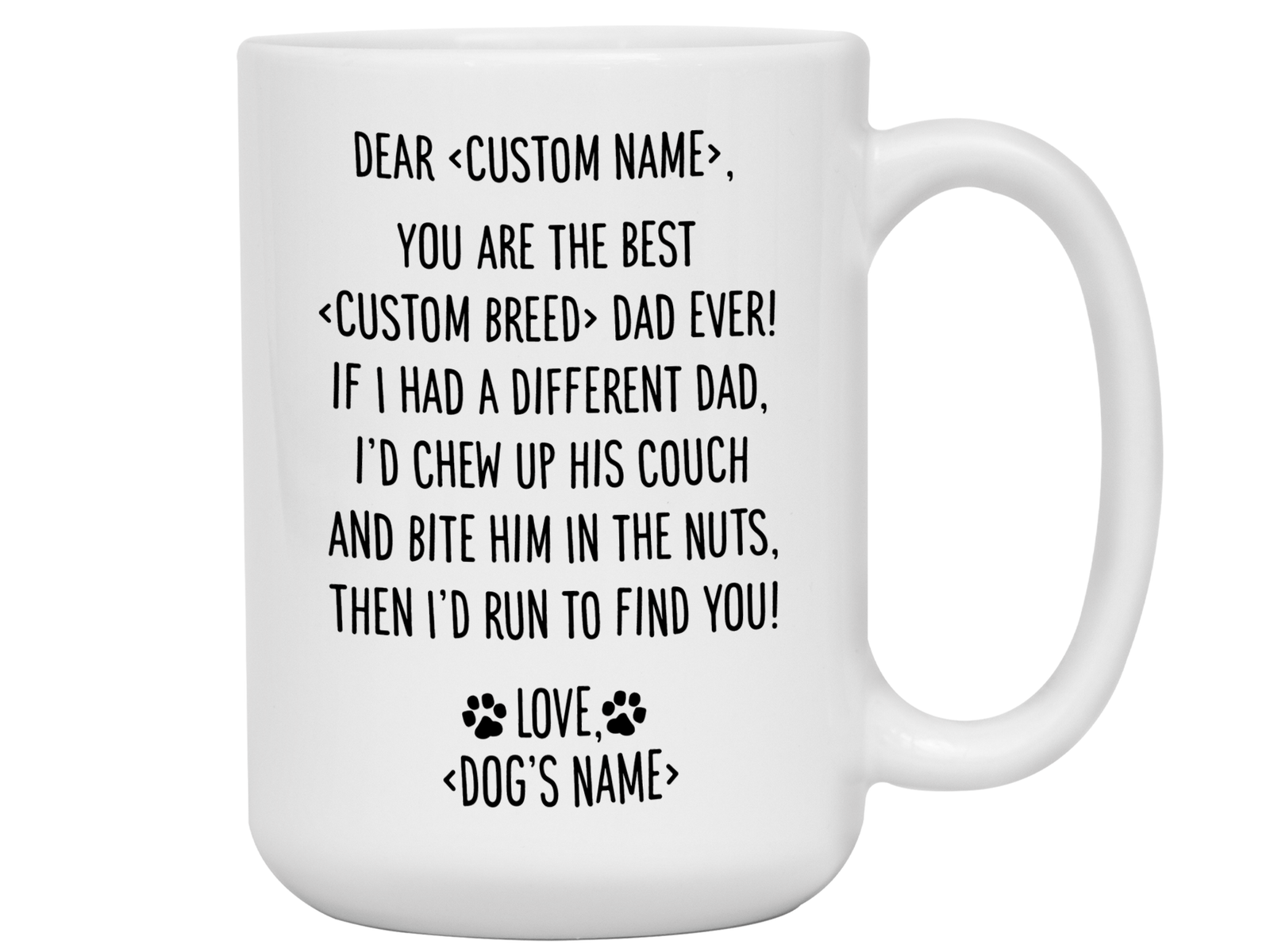 Personalized Funny Dog Dad Gifts - Dear Dog Dad Coffee Mug - Custom Dog Name and Breed