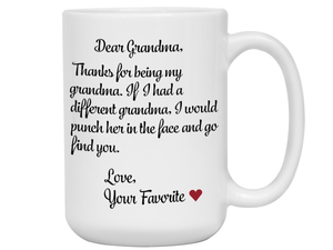 Funny Gifts for Grandmas - Thanks for Being My Grandma Gag Coffee Mug