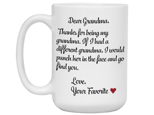 Funny Gifts for Grandmas - Thanks for Being My Grandma Gag Coffee Mug