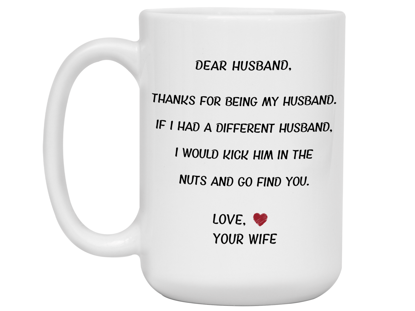 Funny Gifts for Husbands - Thanks for Being My Husband Gag Coffee Mug