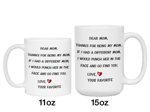 Funny Gifts for Moms - Thanks for Being My Mom Gag Coffee Mug - Mother's Day Gift Idea #2