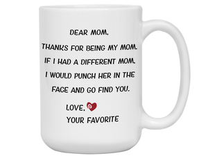 Funny Gifts for Moms - Thanks for Being My Mom Gag Coffee Mug - Mother's Day Gift Idea #2