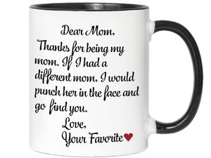Funny Gifts for Moms - Thanks for Being My Mom Gag Coffee Mug - Mother's Day Gift Idea