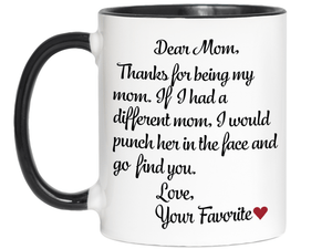 Funny Gifts for Moms - Thanks for Being My Mom Gag Coffee Mug - Mother's Day Gift Idea