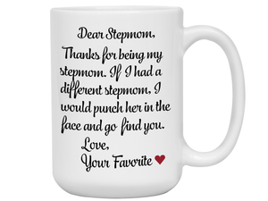 Funny Gifts for Stepmoms - Thanks for Being My Stepmom Gag Coffee Mug - Mother's Day Gift Idea