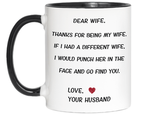 Funny Gifts for Wives - Thanks for Being My Wife Gag Coffee Mug - Mother's Day Gift Idea