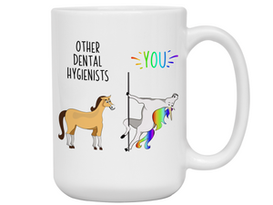 Dental Hygienist Gifts - Other Dental Hygienists You Funny Unicorn Coffee Mug