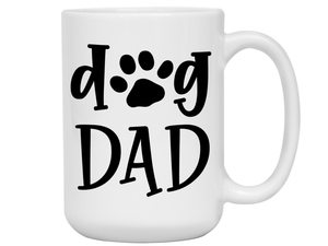 Dog Dad Gifts - Dog Dad Coffee Mug - Father's Day Gift Idea for Dog Dads