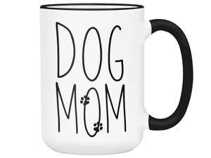 Dog Mom Gifts - Dog Mom Coffee Mug - Mother's Day Gift Idea for Dog Moms