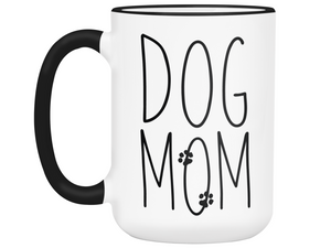 Dog Mom Gifts - Dog Mom Coffee Mug - Mother's Day Gift Idea for Dog Moms