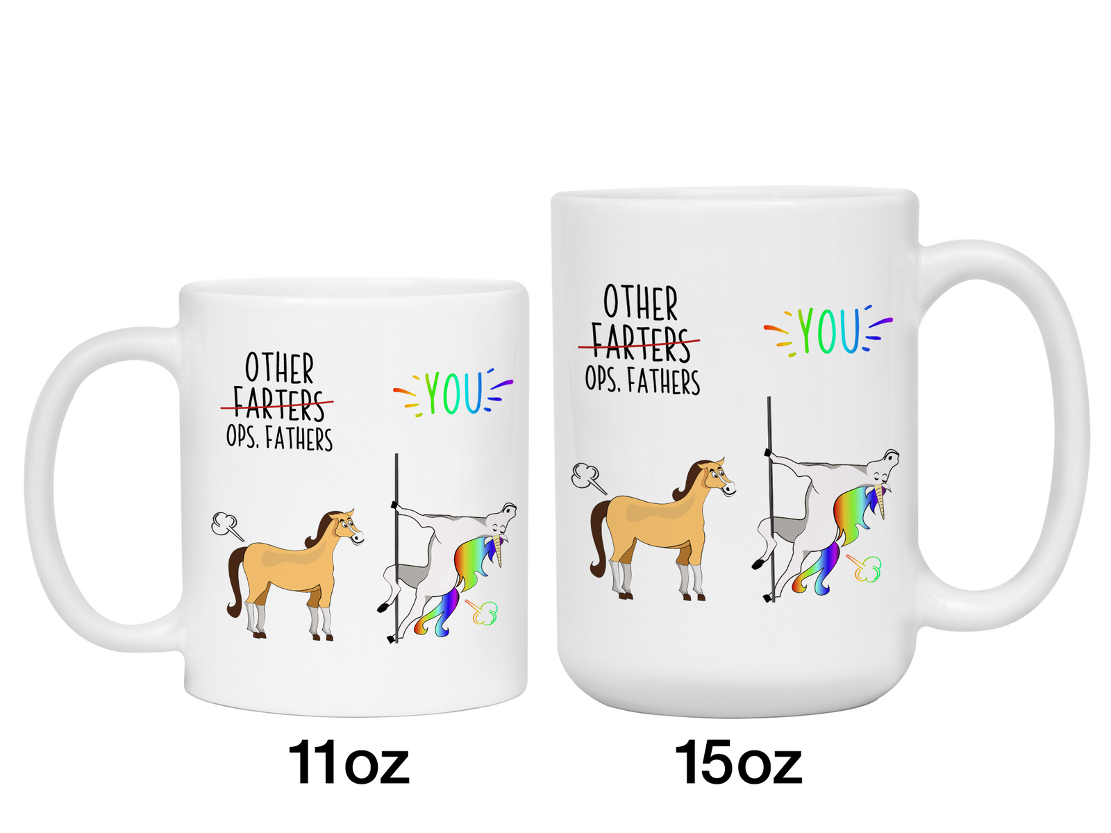 Funny Father Gifts - Other Farters Ops Fathers You Gag Unicorn Coffee Mug - Father's Day Gift Idea