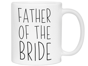 Father Of The Bride Coffee Mug Tea Cup - Wedding Gift Idea