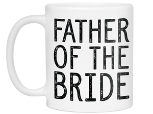 Father Of The Bride Coffee Mug Tea Cup - Wedding Gift Idea #2