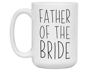 Father Of The Bride Coffee Mug Tea Cup - Wedding Gift Idea