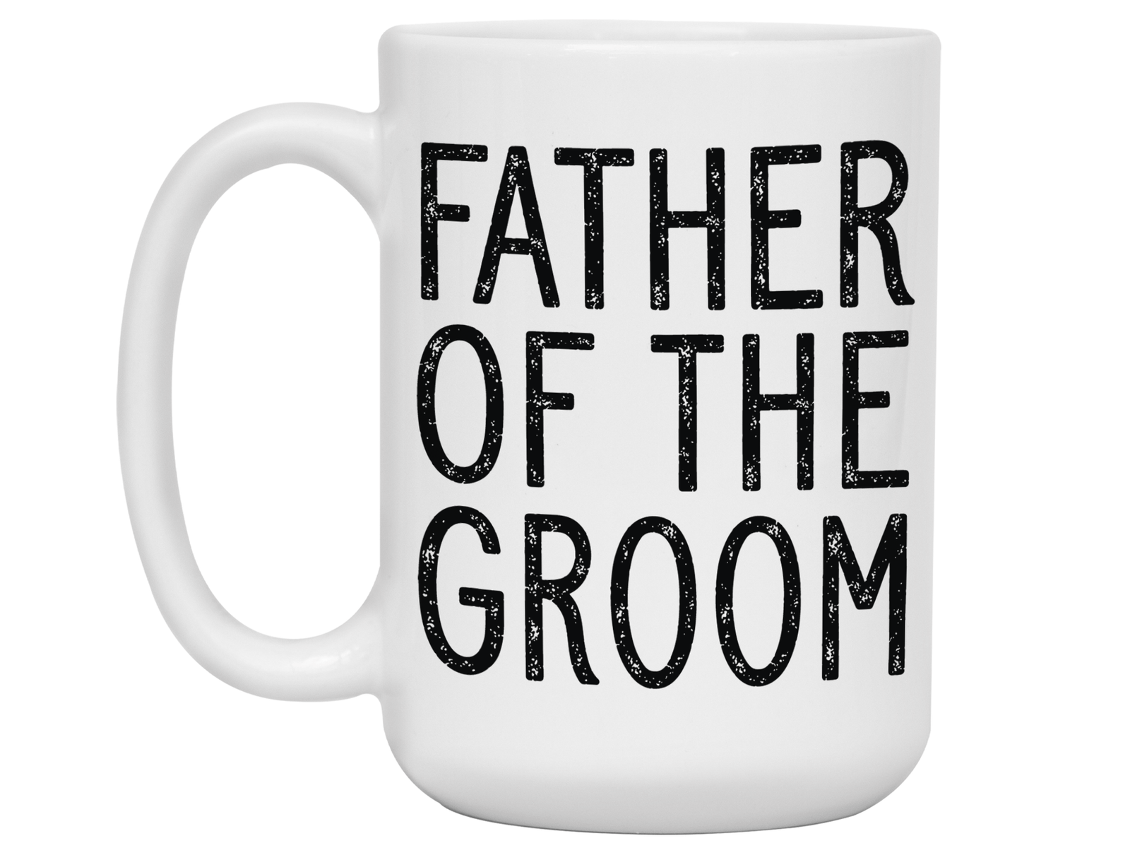 Father Of The Groom Coffee Mug Tea Cup - Wedding Gift Idea #2