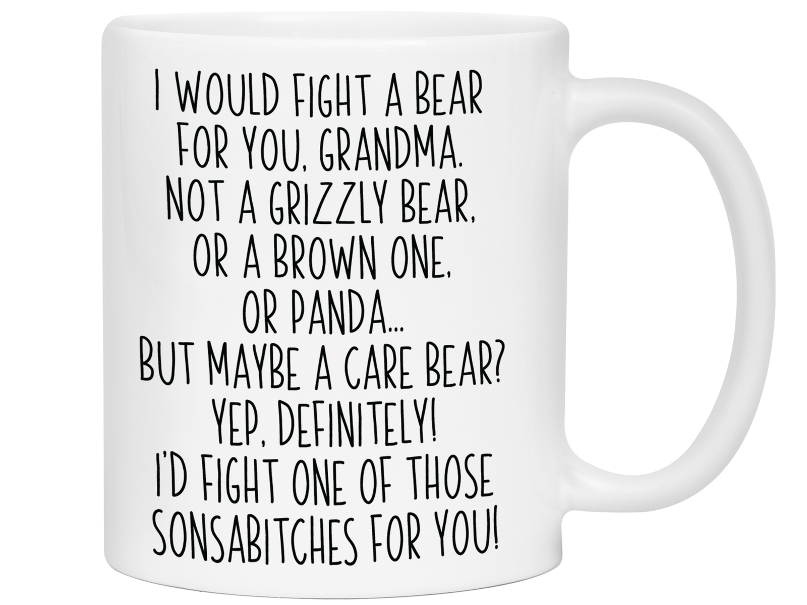 Funny Gifts for Grandmas - I Would Fight a Bear for You Grandma Gag Coffee Mug