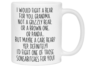 Funny Gifts for Grandmas - I Would Fight a Bear for You Grandma Gag Coffee Mug