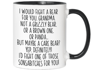 Funny Gifts for Grandmas - I Would Fight a Bear for You Grandma Gag Coffee Mug