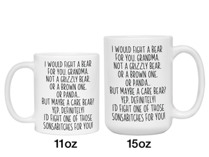 Funny Gifts for Grandmas - I Would Fight a Bear for You Grandma Gag Coffee Mug