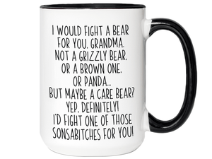 Funny Gifts for Grandmas - I Would Fight a Bear for You Grandma Gag Coffee Mug