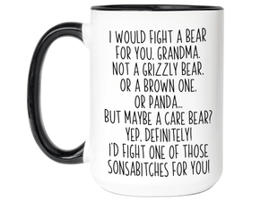 Funny Gifts for Grandmas - I Would Fight a Bear for You Grandma Gag Coffee Mug