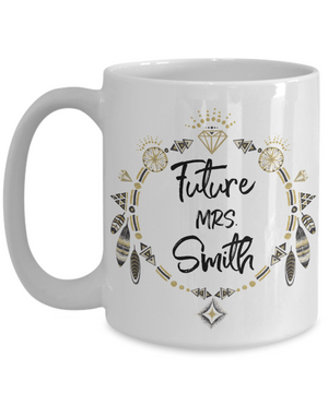 Future Mrs. Smith Customizable Coffee Mug