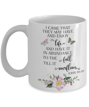 John 10:10 Bible Verse Coffee Mug