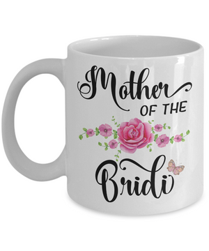 Mother of the Bride Coffee Mug Tea Cup