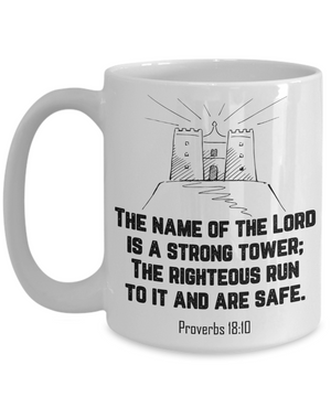 Proverbs 18:10 Coffee Mug 15oz