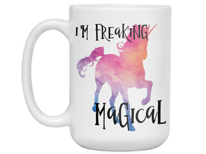 I'm Freaking Magical Funny Unicorn Coffee Mug Tea Cup