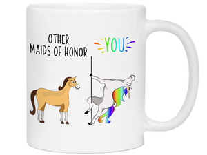 Maid of Honor Gifts - Other Maids of Honor You Funny Unicorn Coffee Mug
