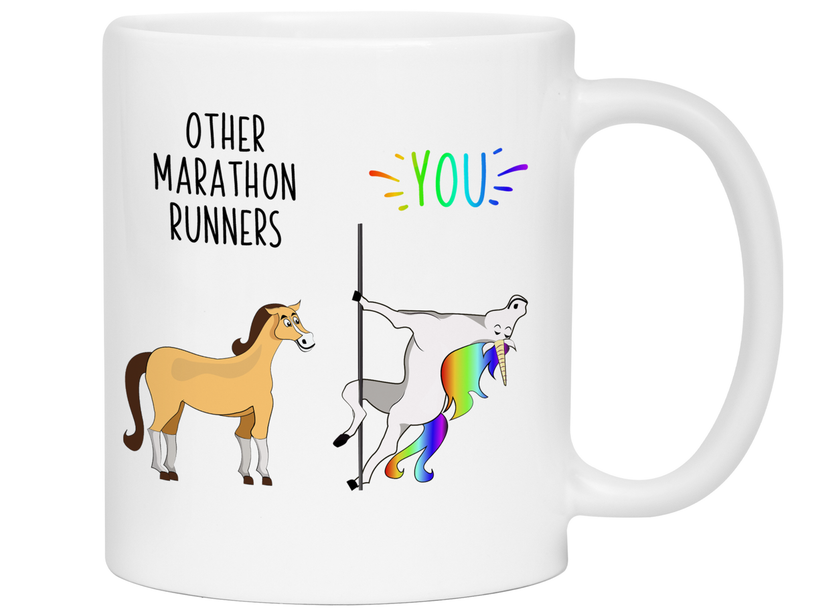 Marathon Runner Gifts - Other Marathon Runners You Funny Unicorn Coffee Mug