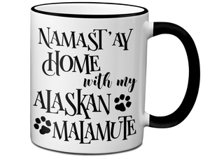 Namast'ay Home With My Alaskan Malamute Funny Dog and Yoga Lover Coffee Mug Tea Cup