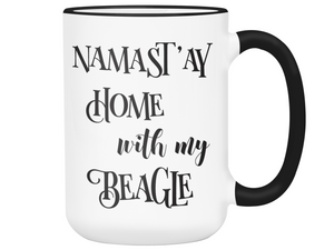 Namast'ay Home With My Beagle Hound Funny Coffee Mug Tea Cup Dog Lover/Owner Gift Idea