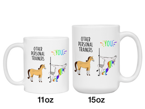 Personal Trainer Gifts - Other Personal Trainers You Funny Unicorn Coffee Mug