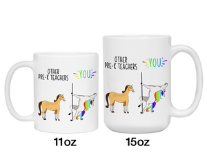 Pre-K Teacher Gifts - Other Pre-K Teachers You Funny Unicorn Coffee Mug